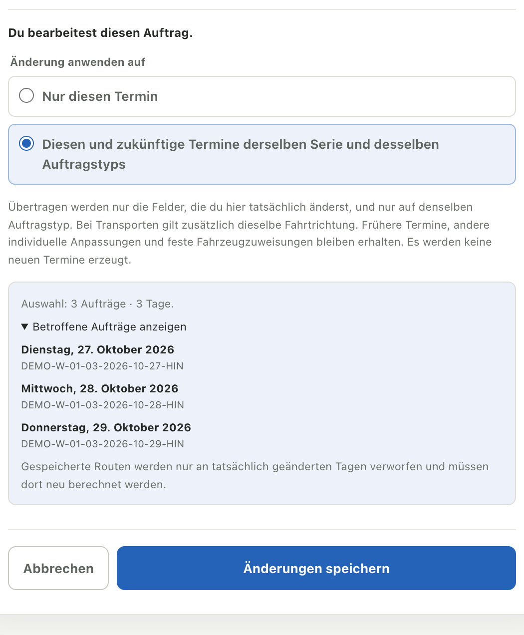 Serienbearbeitung mit ausgewählten zukünftigen Terminen und Vorschau von drei Aufträgen an drei Tagen